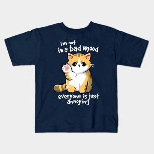 bad mood Kids T-Shirt